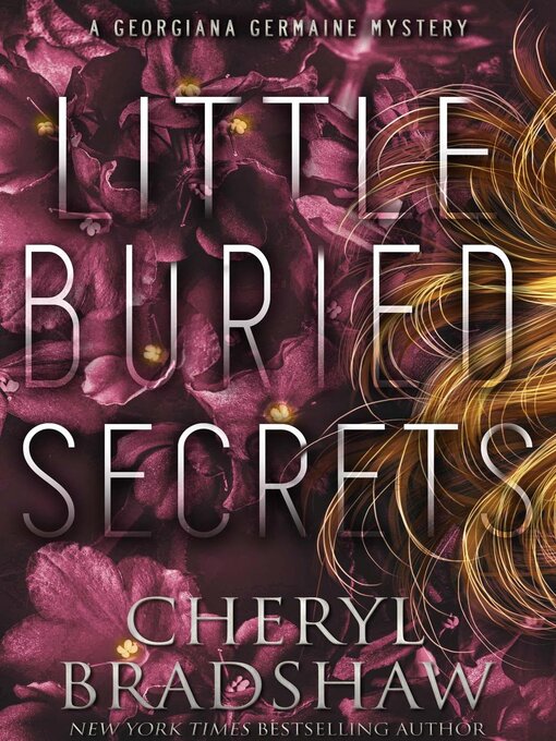 Title details for Little Buried Secrets by Cheryl Bradshaw - Available